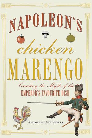 Cover of the book Napoleon’s Chicken Marengo by Edward Spiers