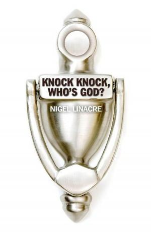 Cover of the book Knock Knock, Who's God? by David Lacey