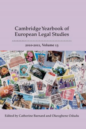 Cover of the book Cambridge Yearbook of European Legal Studies, Vol 13, 2010-2011 by Patrick Keddie