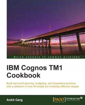 Cover of the book IBM Cognos TM1 Cookbook by Marius Sandbu