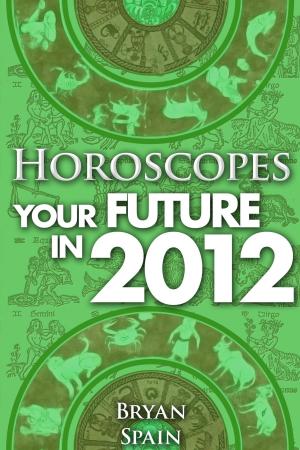bigCover of the book Horoscopes - Your Future in 2012 by 
