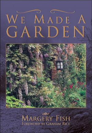 Cover of the book We Made a Garden by David Mitchell