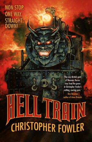 Cover of the book Hell Train by Justina Robson, Garth Nix