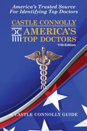Cover of the book America's Top Doctors by Dr. Clark Gaither