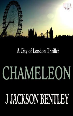 Cover of the book Chameleon: A City of London Thriller by Peter R. Vergara Ramirez