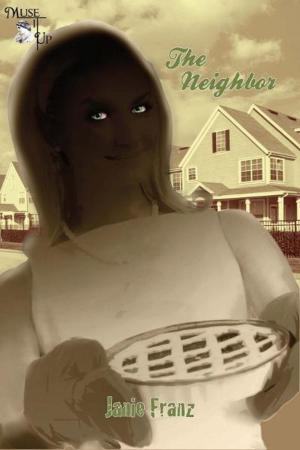 Cover of the book The Neighbor by Penny Lockwood Ehrenkranz