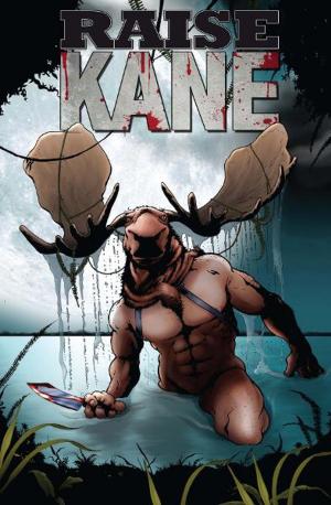 Cover of the book Raise Kane by Christos N Gage