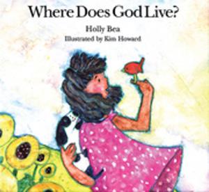 Cover of Where Does God Live?