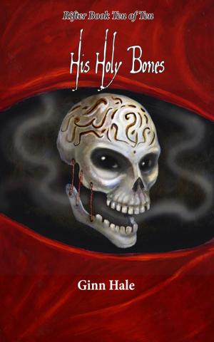 Cover of the book His Holy Bones by Christine Palmer