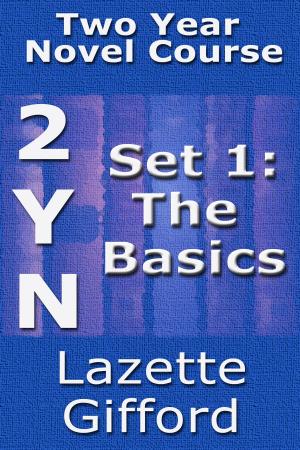Cover of the book Two Year Novel Course: Set 1 (Basics) by Jackie Bunchy