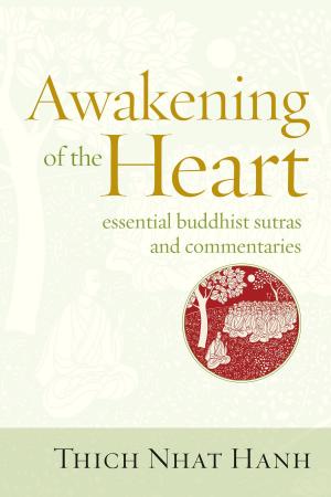 Cover of the book Awakening of the Heart by Thich Nhat Hanh