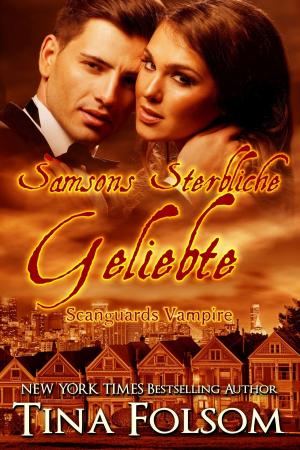Cover of Samsons Sterbliche Geliebte (Scanguards Vampire - Buch 1)