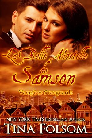 Cover of the book La belle mortelle de Samson by Clotilde Martinez
