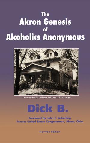 Cover of the book The Akron Genesis of Alcoholics Anonymous by Mitch Koppel