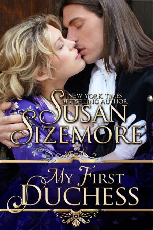 Cover of the book My First Duchess (Regency Historical Romance) by Lauren Hawkeye