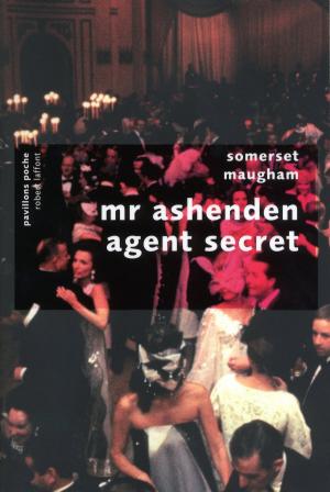 Cover of the book Mr. Ashenden agent secret by Armel JOB