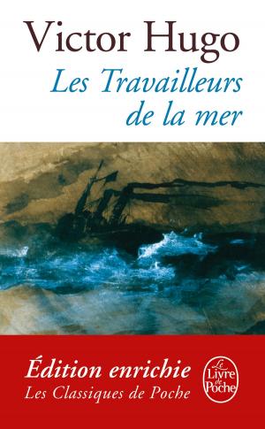 Cover of the book Les Travailleurs de la mer by Maurice Leblanc