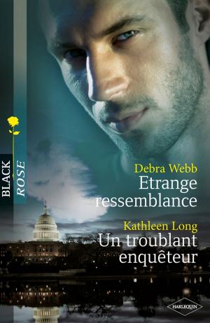 Cover of the book Etrange ressemblance - Un troublant enquêteur by Debra Webb, Lena Diaz