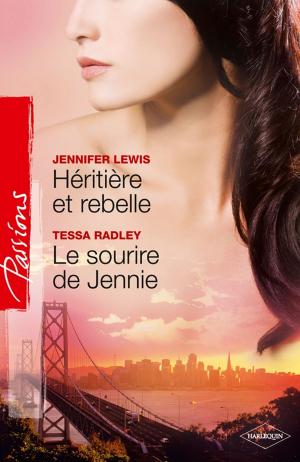 Cover of the book Héritière et rebelle + Le sourire de Jennie by Olivia Gates