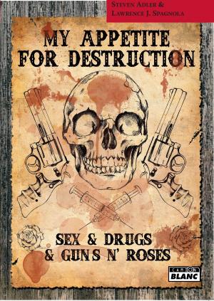 Cover of the book My appetite for destruction by Nicolas Castelaux