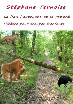 Cover of Le lion l'autruche et le renard