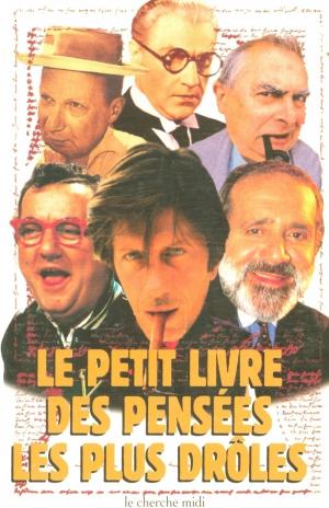 Cover of Le petit livre des pensées les plus drôles