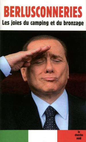 Cover of the book Berlusconneries by Jean YANNE, Philippe BOUVARD