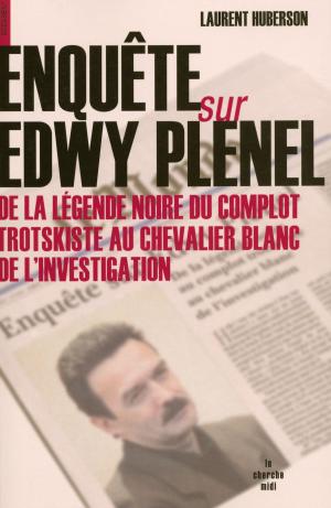 Cover of the book Enquête sur Edwy Plenel by Tina SESKIS
