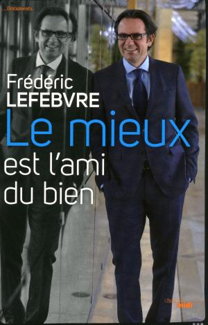 Cover of the book Le mieux est l'ami du bien by Roland DUMAS