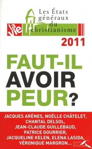 Cover of the book Faut-il avoir peur ? by Catherine CLEMENT