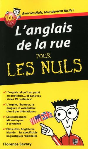 Cover of the book L'Anglais de la rue - Guide de conversation Pour les Nuls by Gérard HORNY
