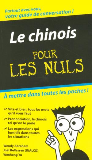 Cover of the book Le Chinois - Guide de conversation Pour les Nuls by Sébastien LECOMTE, Yasmina SALMANDJEE LECOMTE