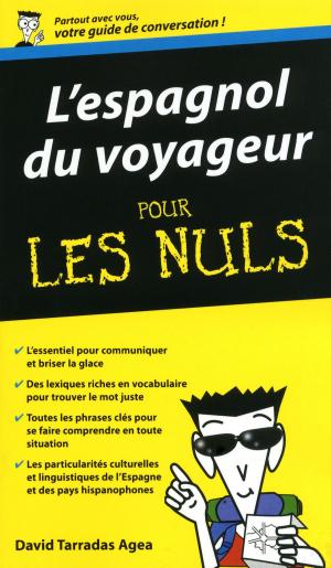 Cover of the book Espagnol du voyageur - Guide de conversation Pour les Nuls by Manuela XAVIER, Héloïse MARTEL