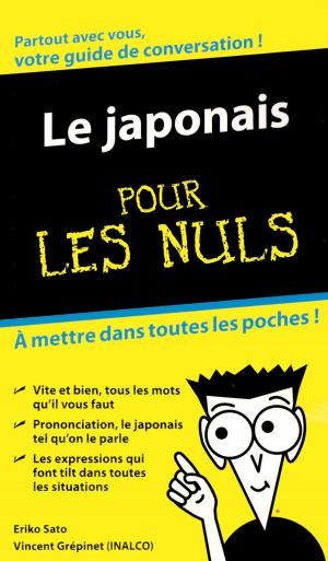 Cover of the book Le Japonais - Guide de conversation Pour les Nuls by Robert MATTHIEU