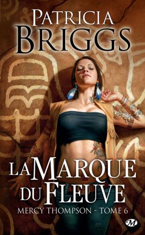 Cover of the book La Marque du fleuve by Cecelia Ahern