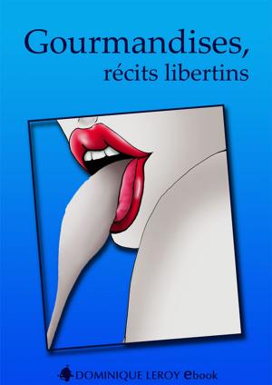 Cover of the book Gourmandises by Jean-Philippe Ubernois