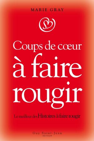 Cover of the book Coups de coeur à faire rougir by Marie Gray
