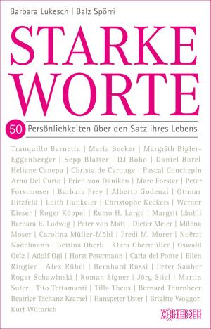 Cover of the book Starke Worte by Barbara Lukesch, Peter Schneider