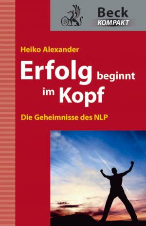 Cover of the book Erfolg beginnt im Kopf by Barbara Stollberg-Rilinger