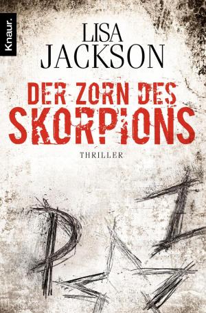 Cover of the book Der Zorn des Skorpions by John Katzenbach