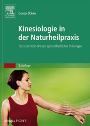 Cover of the book Kinesiologie für die Naturheilpraxis by Lori A Goodhartz, Carla Harmath, Larry R. Cochard, PhD, Nancy M. Major, MD, Srinivasan Mukundan Jr., MD, PhD