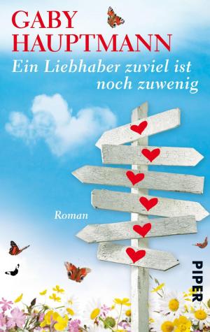 Cover of the book Ein Liebhaber zu viel ist noch zu wenig by Regina Meißner