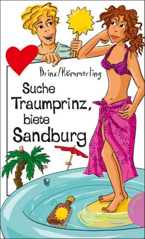 Cover of the book Suche Traumprinz, biete Sandburg by Kristi Grimm