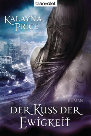 Book cover of Der Kuss der Ewigkeit