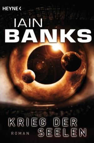 Cover of the book Krieg der Seelen by Iain Banks