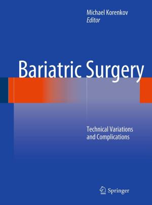 Cover of the book Bariatric Surgery by Alexander N. Sencha, Elena V. Evseeva, Mikhail S. Mogutov, Yury N. Patrunov