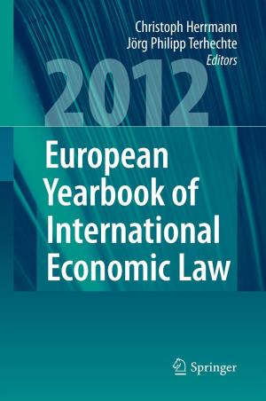 Cover of the book European Yearbook of International Economic Law 2012 by Georges L. Kaiser