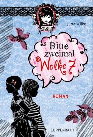 Cover of the book Rebella - Bitte zweimal Wolke 7 by Antje Szillat