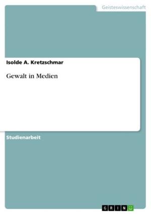Cover of the book Gewalt in Medien by Sandra Simon