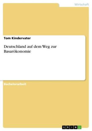 Cover of the book Deutschland auf dem Weg zur Basarökonomie by Regine Seidel